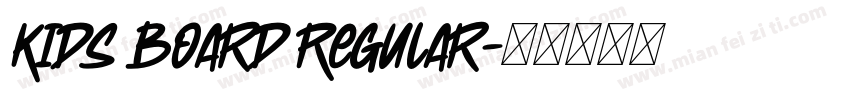 Kids Board Regular字体转换